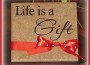 lifeisaGift